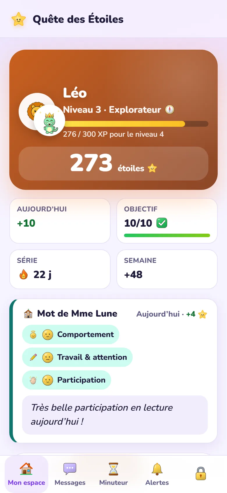 Espace de Léo : 273 étoiles, niveau 3 Explorateur, objectif du jour 10 sur 10, série de 22 jours et le mot de la maîtresse.